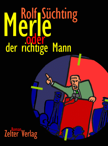 Merle oder der richtige Mann